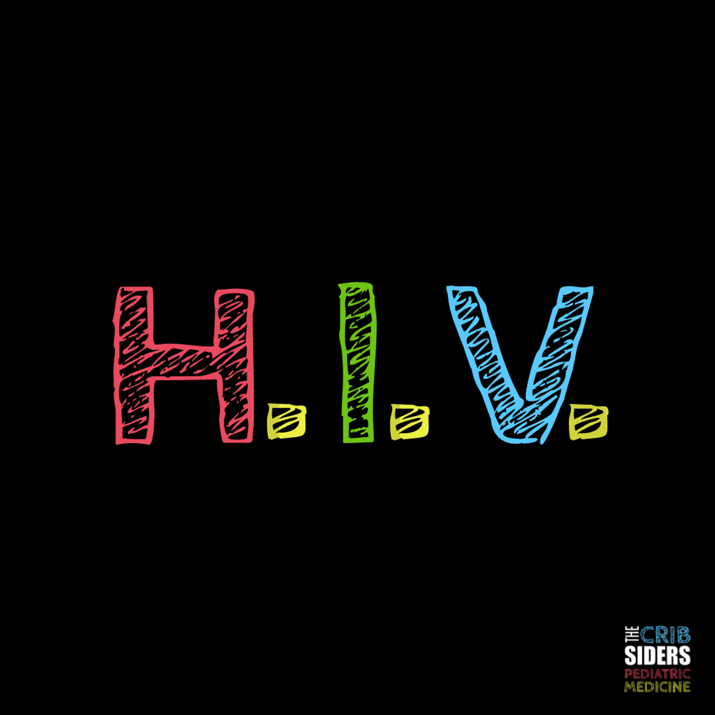 S2 Ep25: HIV for the Pediatrician