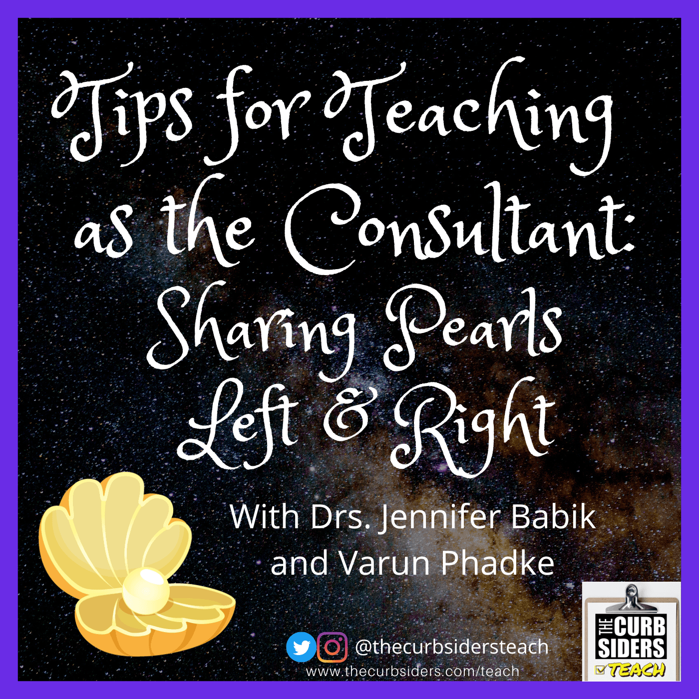20: #20 Tips for Teaching as the Consultant: Sharing Pearls Left & Right with Drs. Jen Babik and Varun Phadke