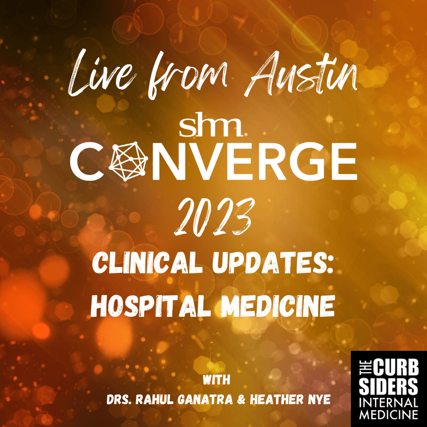#393 Live from SHM: Clinical Updates in Hospital Medicine