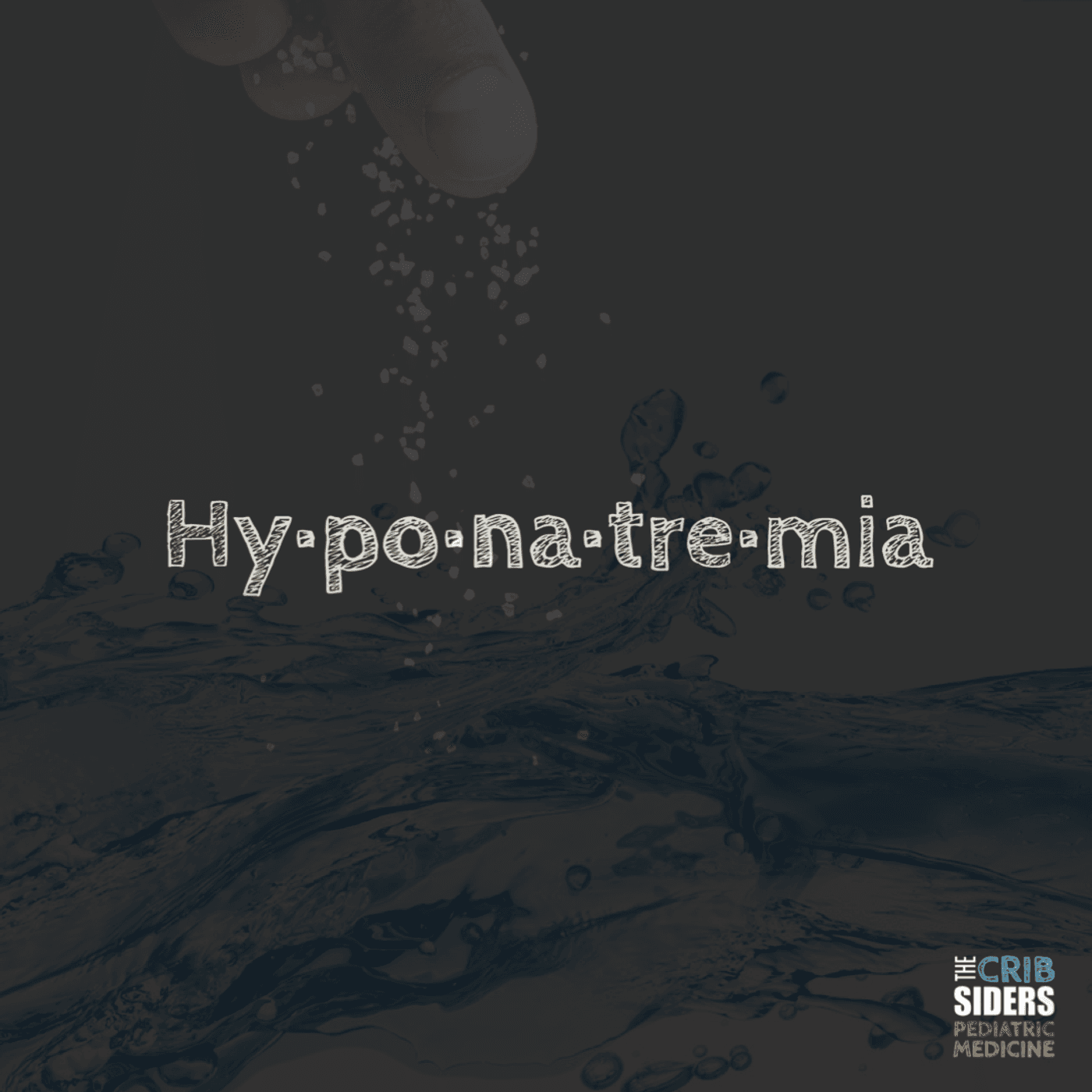 S5 Ep96: Saltshakers and Stethoscopes: A Practical Approach to Hyponatremia