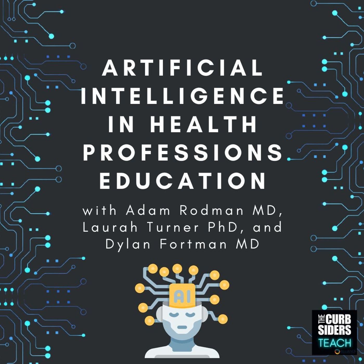 40: #39 Live from AIMW24: Artificial Intelligence in Health Professions Education With Dylan Fortman MD, Adam Rodman MD, and Laurah Turner PhD