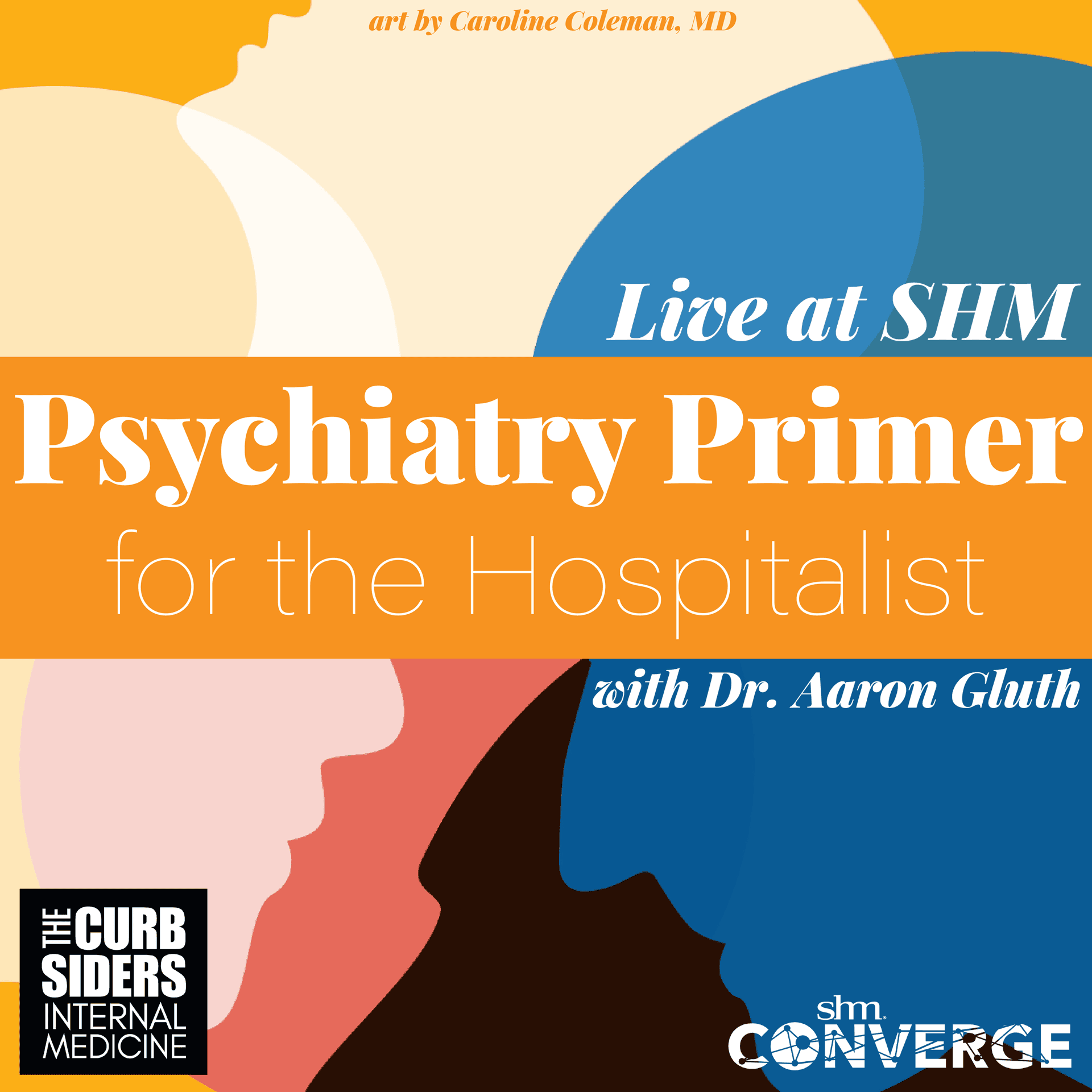 #446 Psychiatry Primer for the Hospitalist