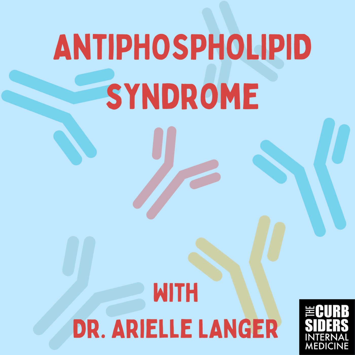 REBOOT #421 Antiphospholipid Syndrome with Dr. Arielle Langer
