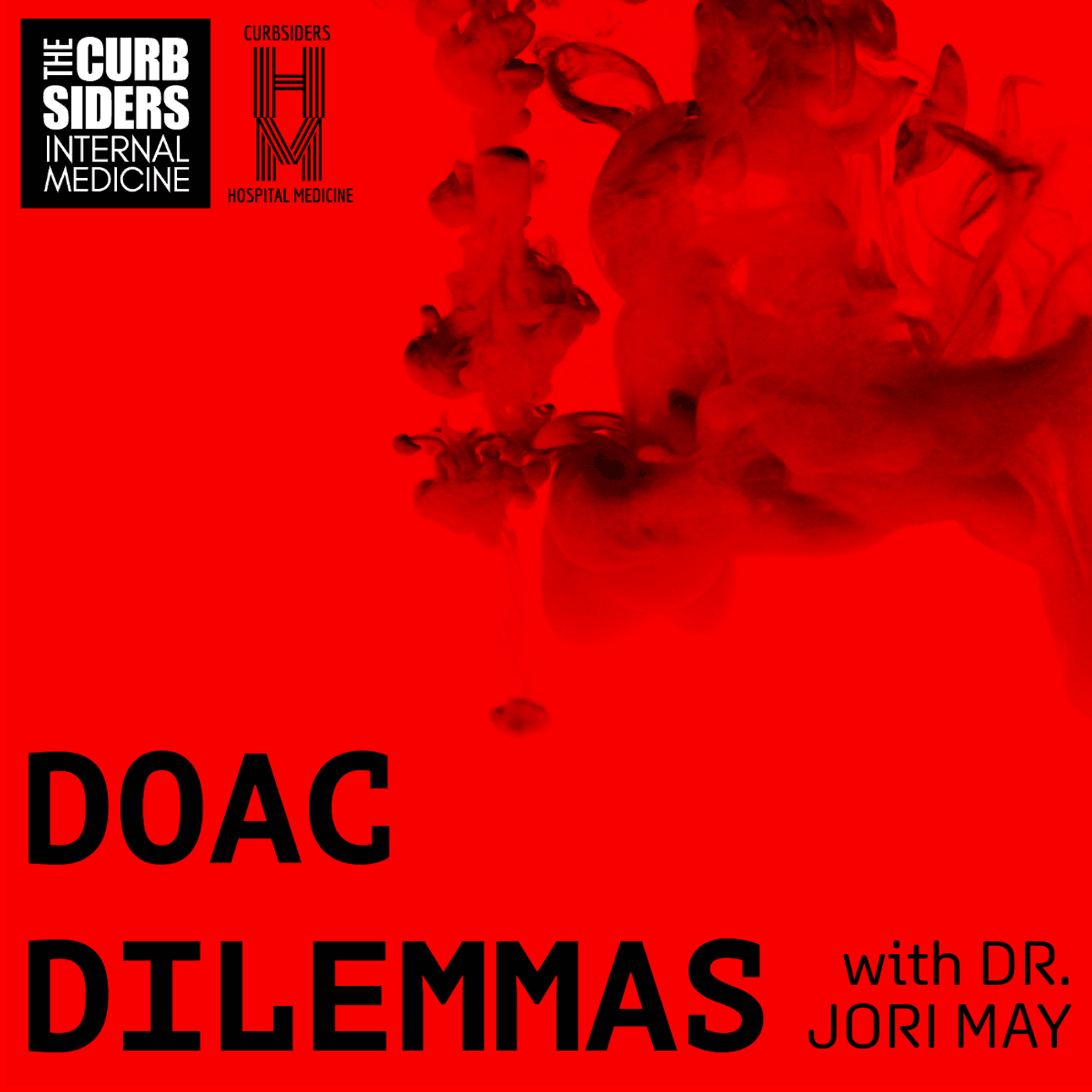 #499 Inpatient DOAC Dilemmas with Dr. Jori May