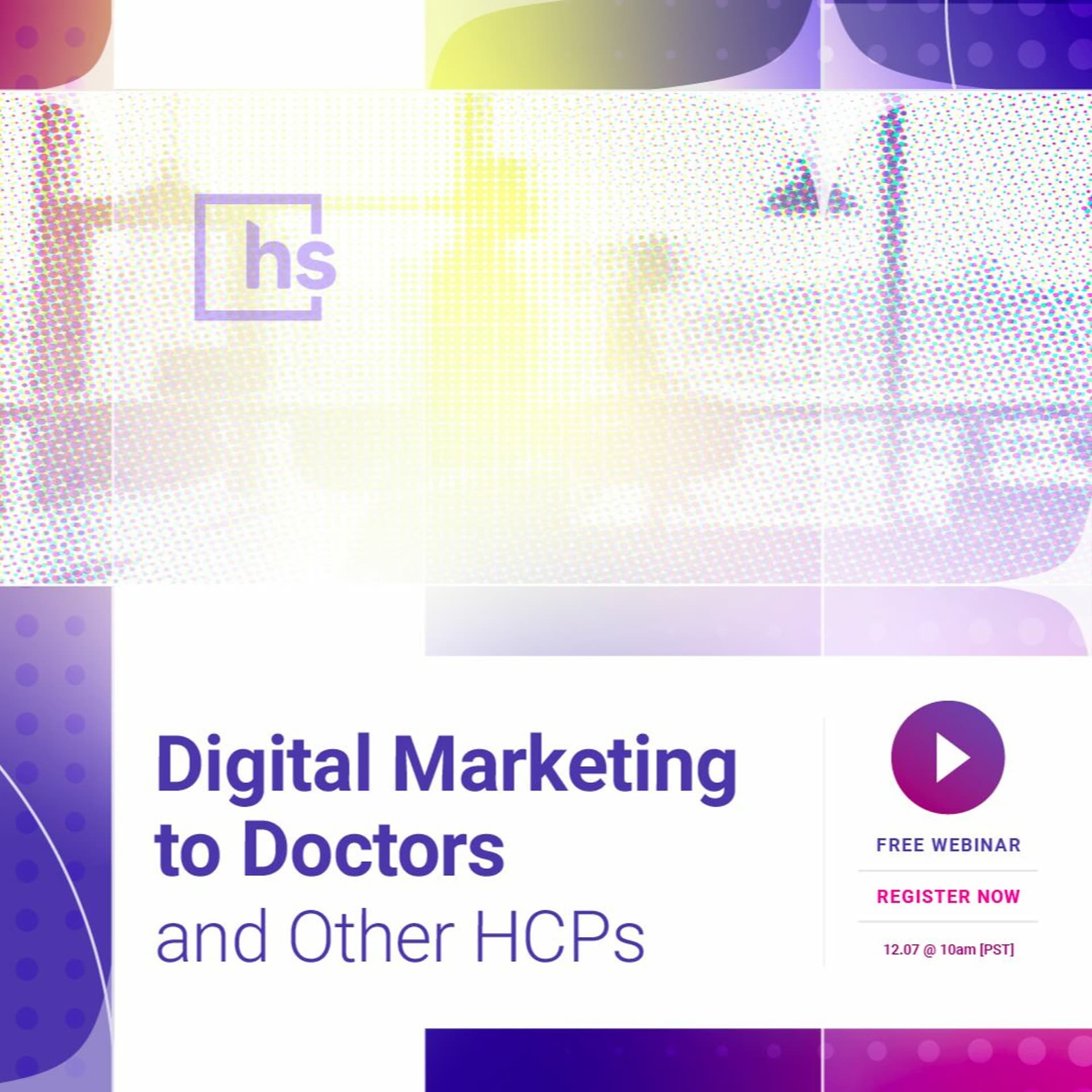 Digital Marketing to Doctors and Other HCPs