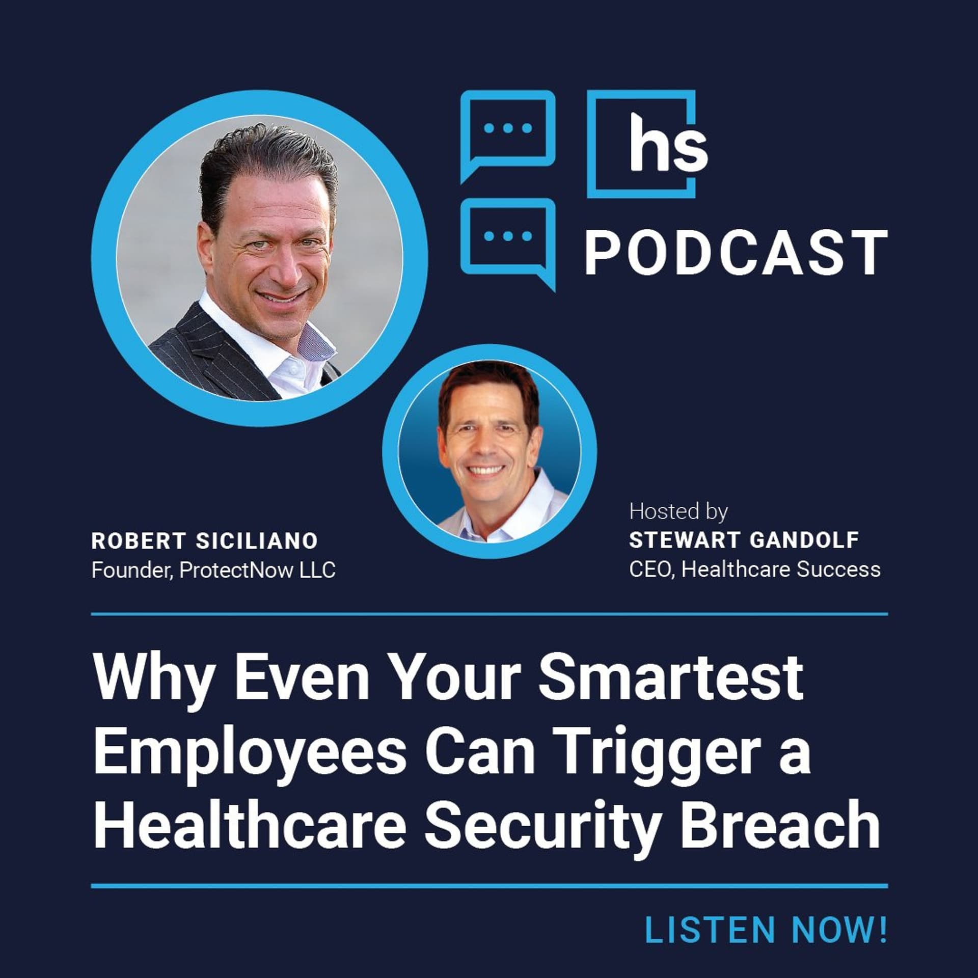 Why Even Your Smartest Employees Can Screw Up and Trigger a Healthcare Security Breach