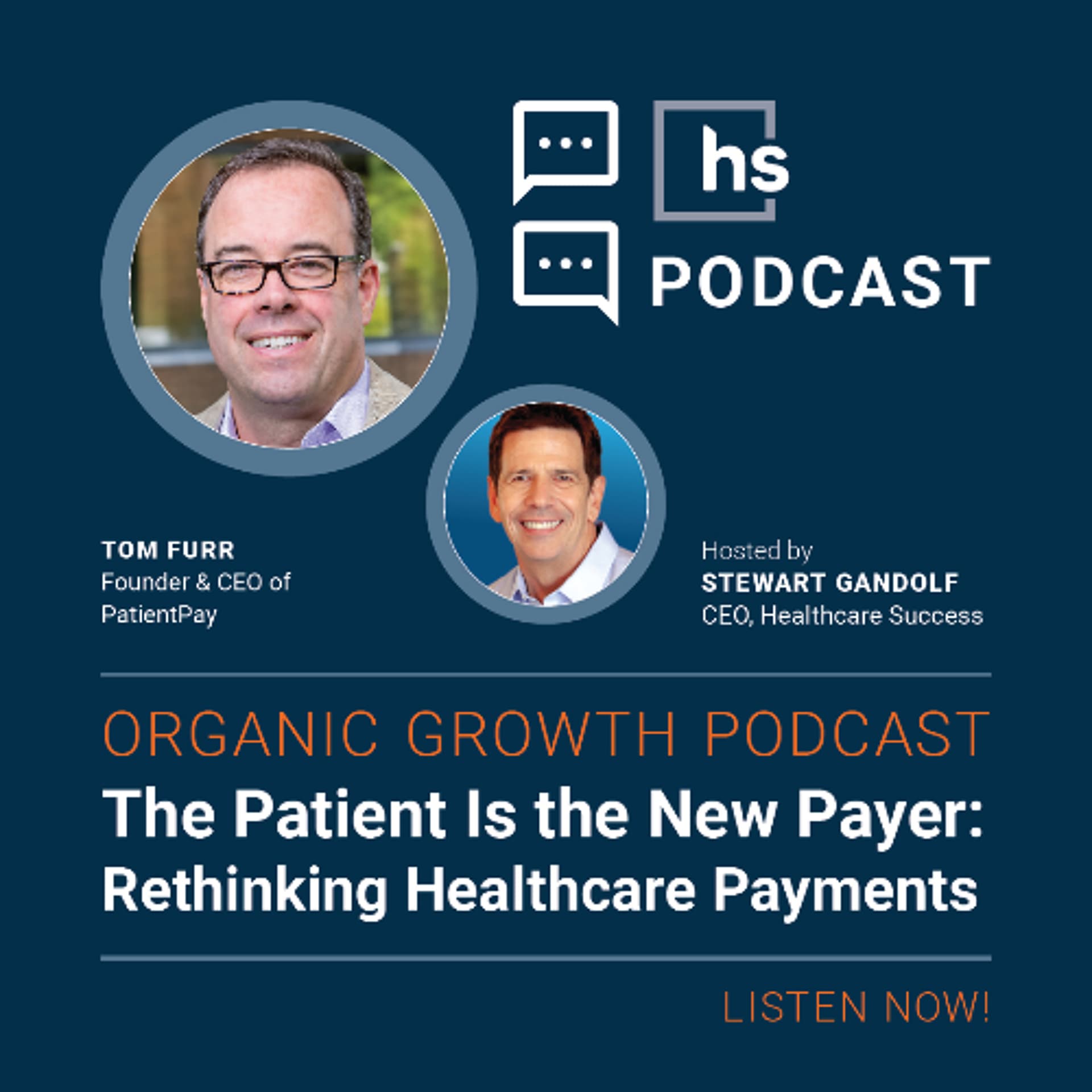 Organic Growth Podcast: The Patient Is the New Payer: Rethinking Healthcare Payments