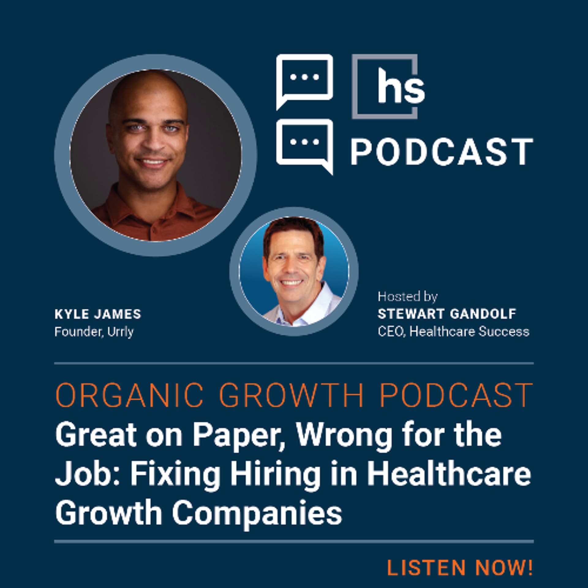 Organic Growth Podcast: Great on Paper, Wrong for the Job: Fixing Hiring in Healthcare Growth Companies