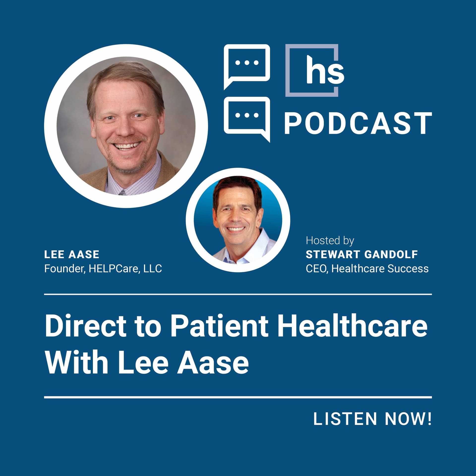 Direct To Patient Healthcare With Lee Aase