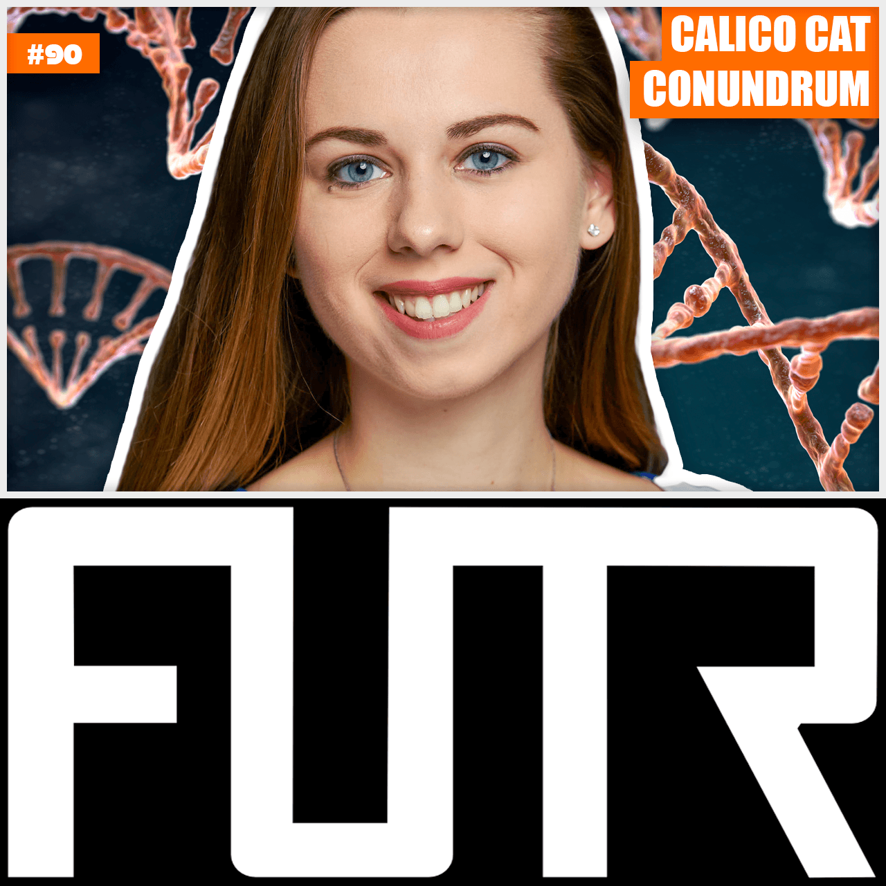 #204 Mosaicism with FUTR Podcast