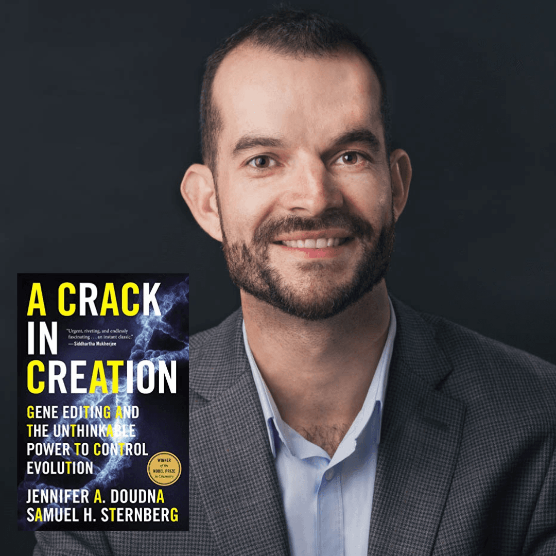 #198 CRISPR Ethics with Sam Sternberg