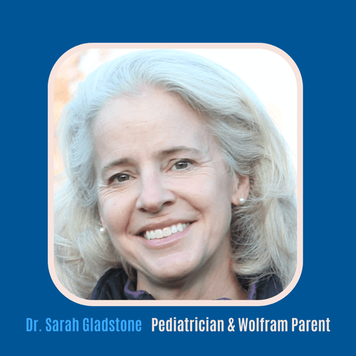 #5 Wolfram Syndrome with Dr. Sarah Gladstone
