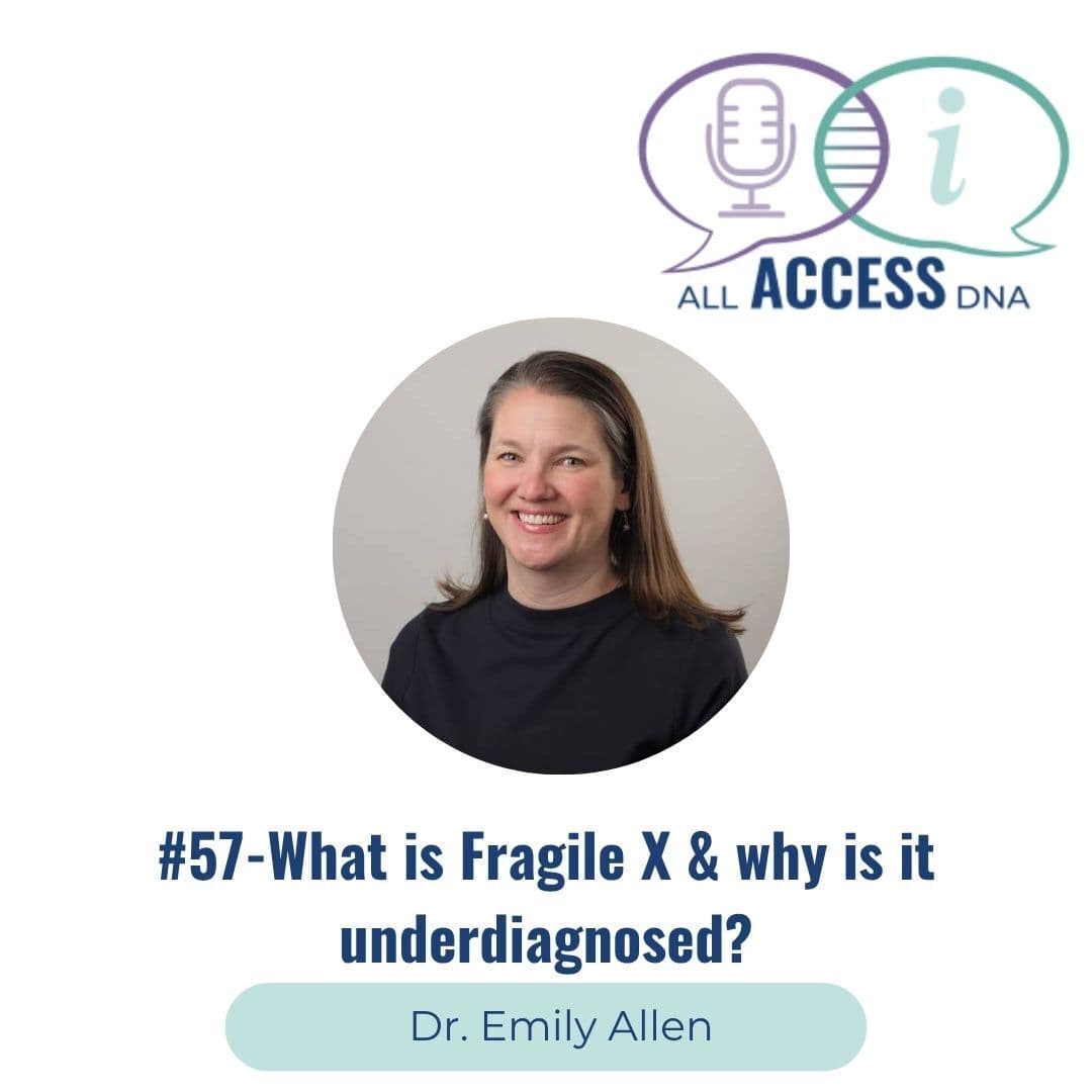 #57-What is Fragile X syndrome & why is it underdiagnosed?