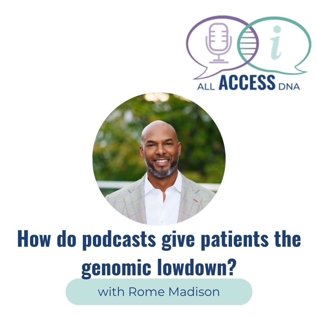 How do podcasts give patients the genomic lowdown?