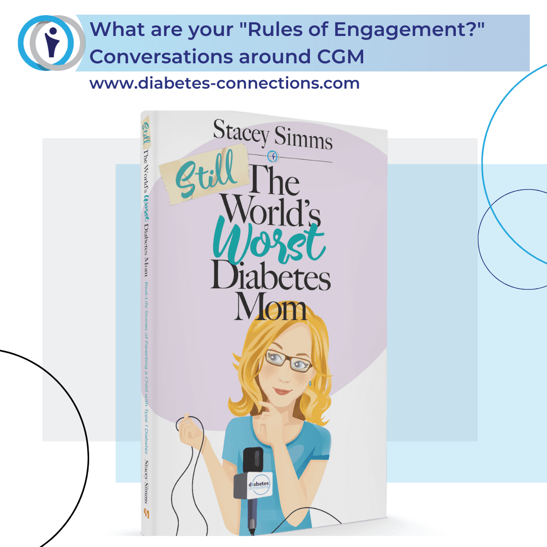 What are your "Rules of Engagement?"- Conversations around CGM