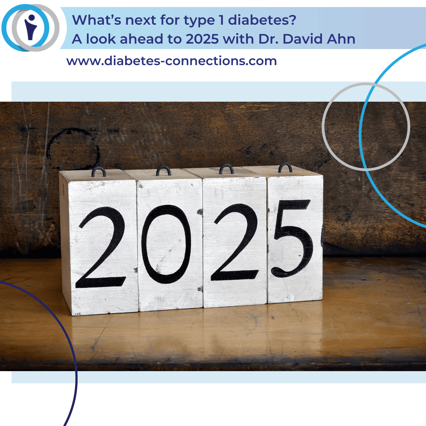 What's next for type 1 diabetes?  A look ahead to 2025 with Dr. David Ahn