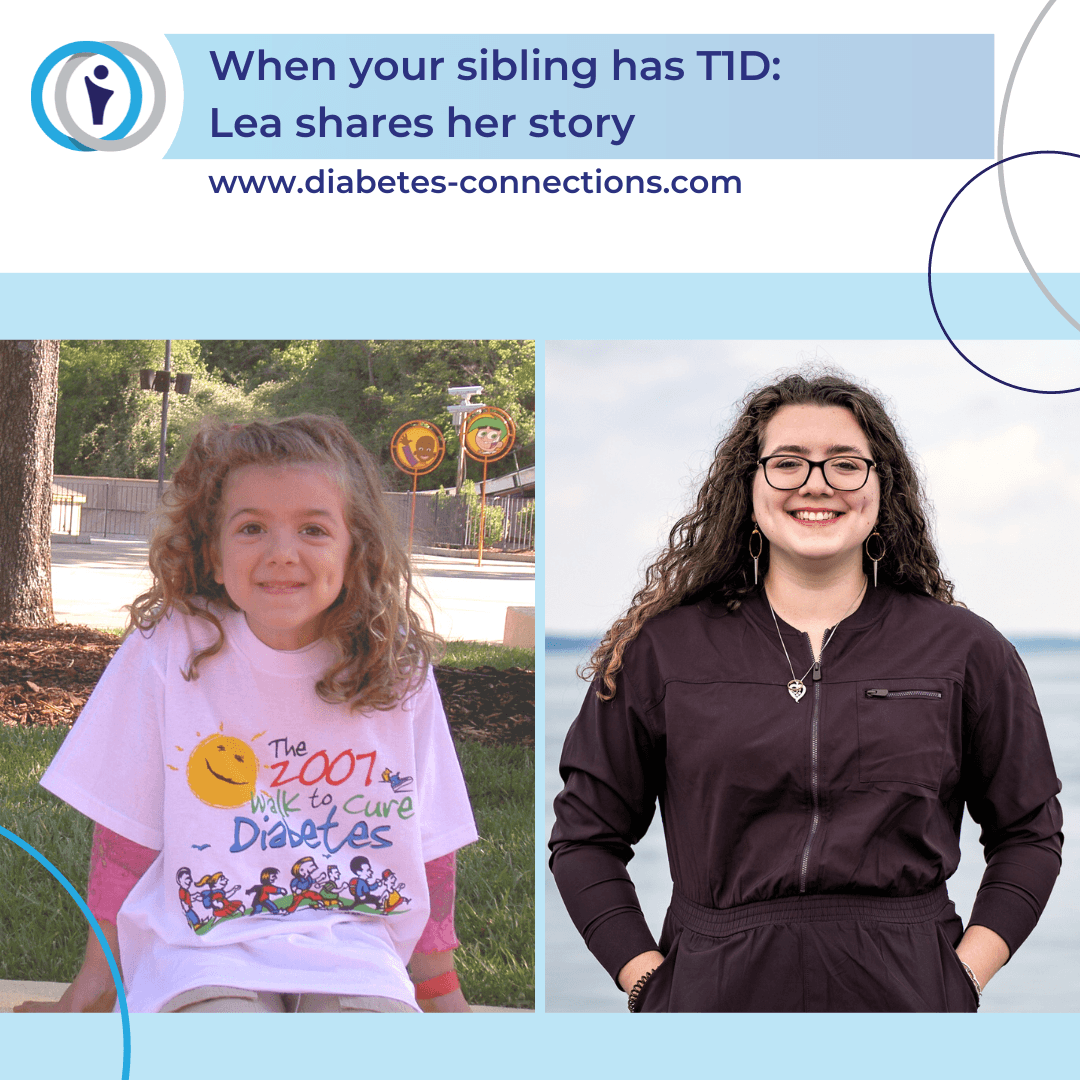 When your sibling has T1D: Stacey's daughter Lea shares her story