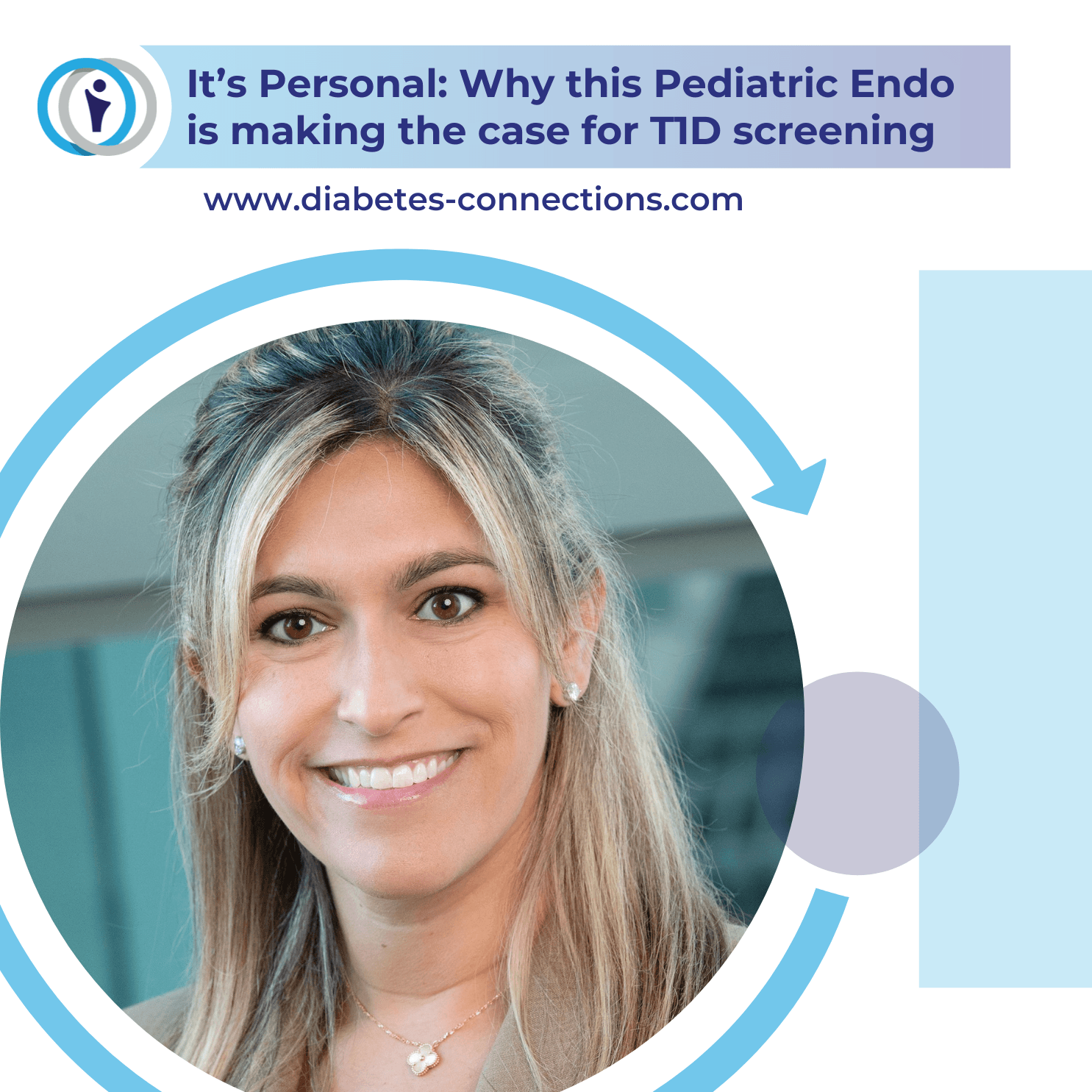 It's Personal: Why this Pediatric Endo is making the case for T1D screening