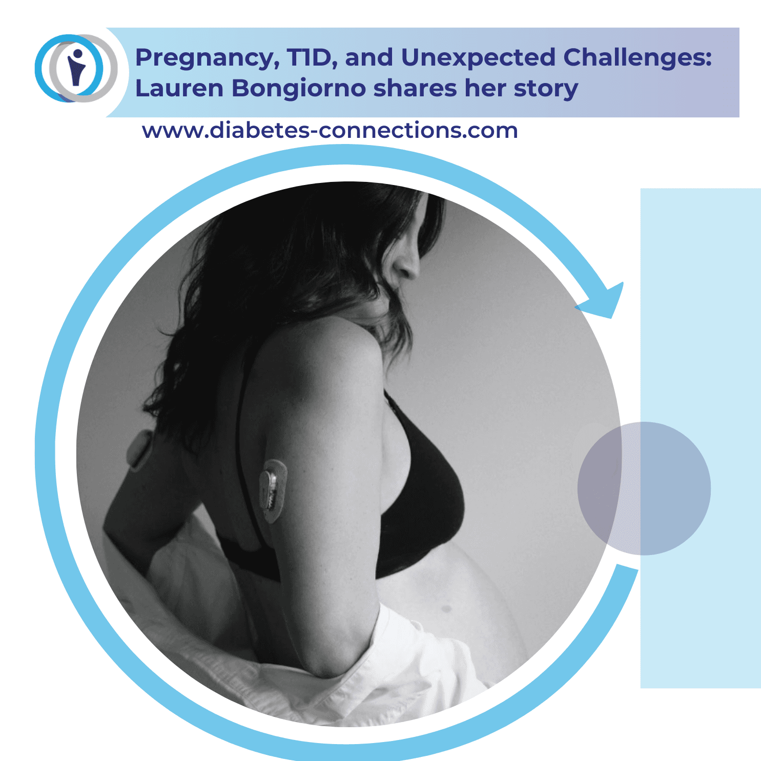 Pregnancy, T1D, and Unexpected Challenges: Lauren Bongiorno shares her story