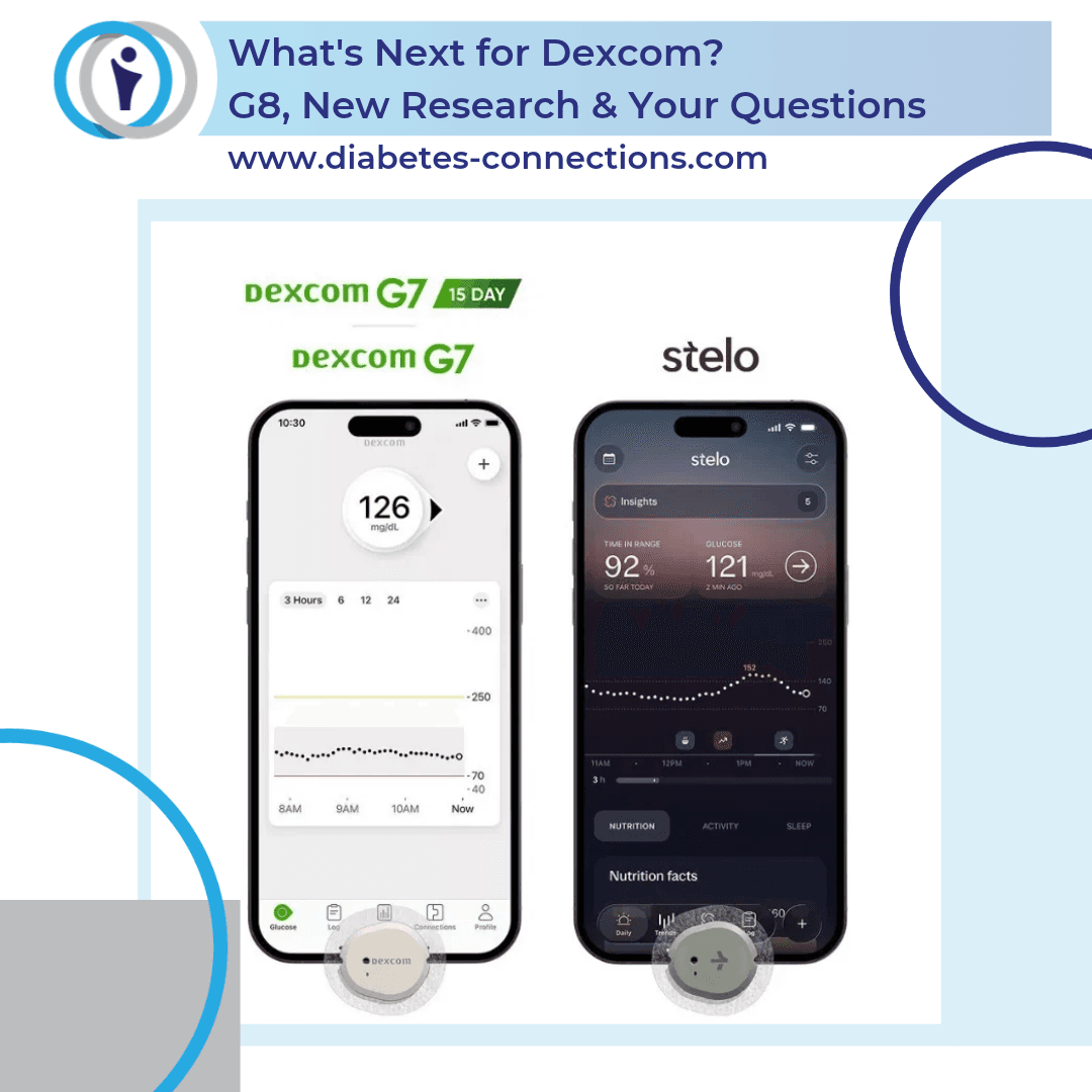 What's Next for Dexcom?  G8, New Research & Your Questions with Jessica Castle, VP Global Medical Affairs