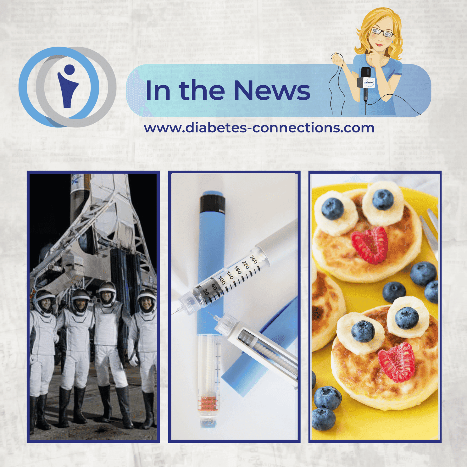 In the News... CGM in space, diet and type 1 diabetes study, GLP-1 gel in development, and more!