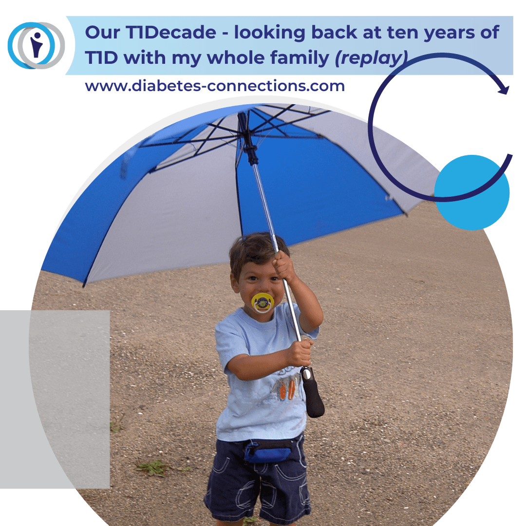Our T1Decade - looking back at ten years of T1D with my whole family (replay)