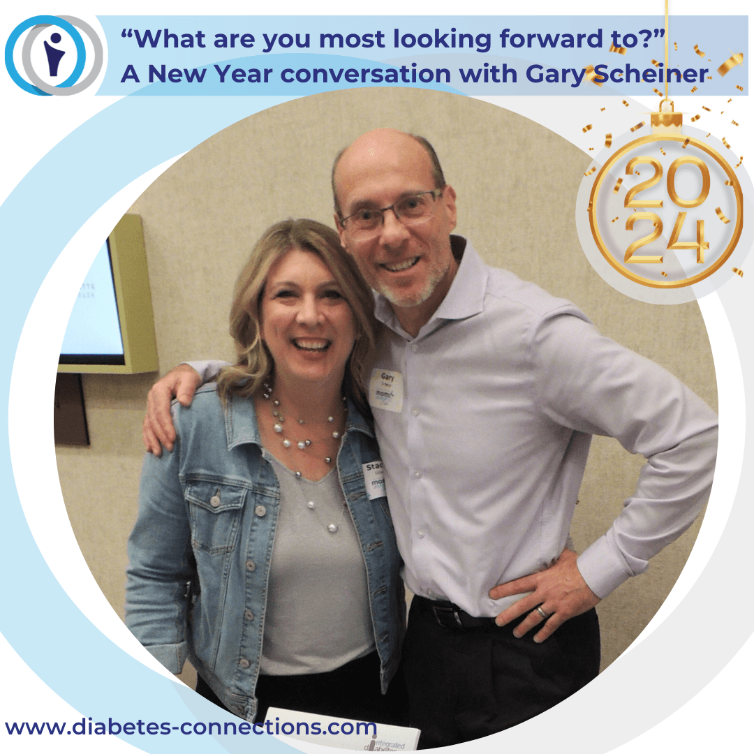 "What are you most looking forward to?" A T1D New Year conversation with Gary Scheiner, MS, CDCES