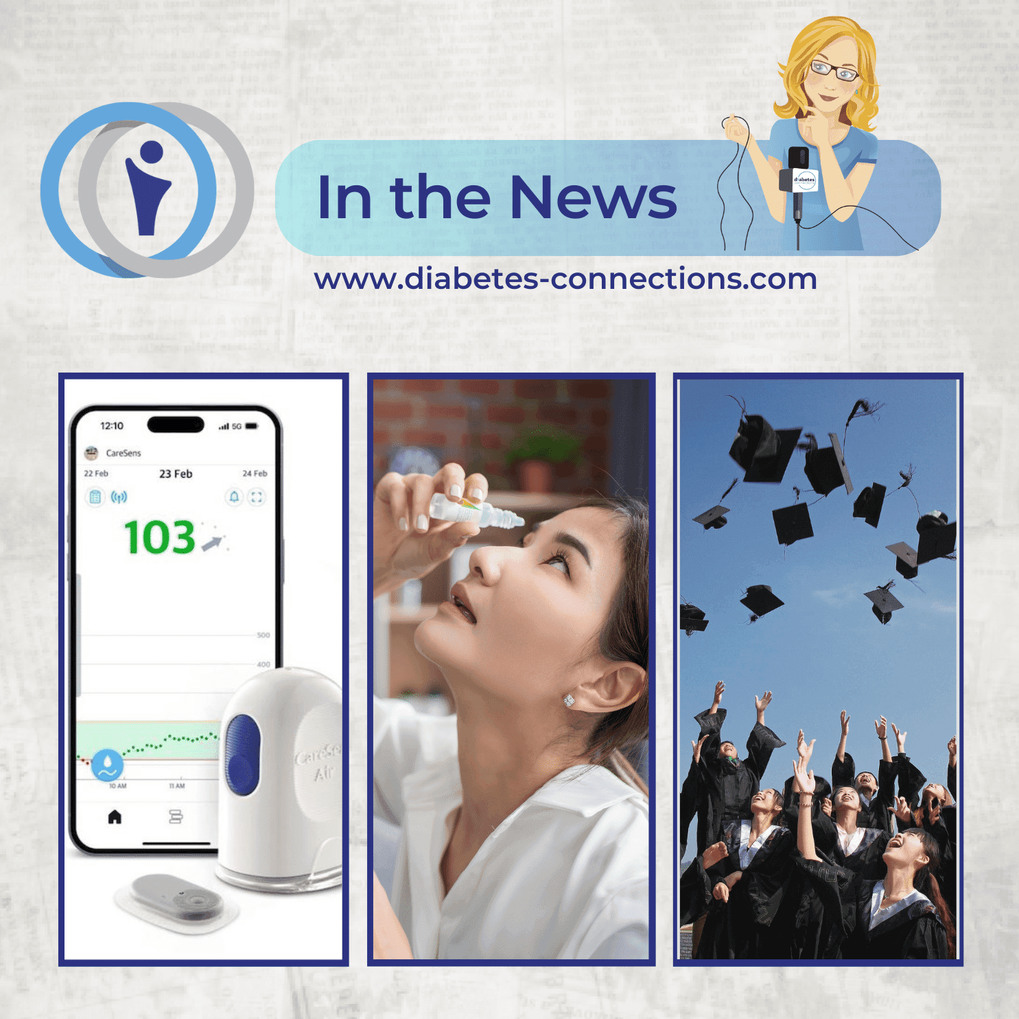 In the News... ATTD updates, new CGMs, drops for diabetes eye disease, scholarships and more!