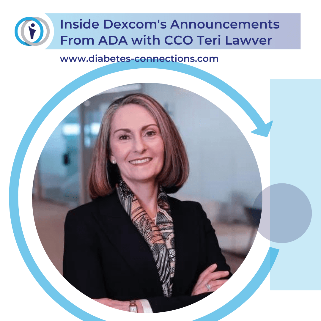Inside Dexcom's Announcements from ADA with Chief Commercial Officer Teri Lawver