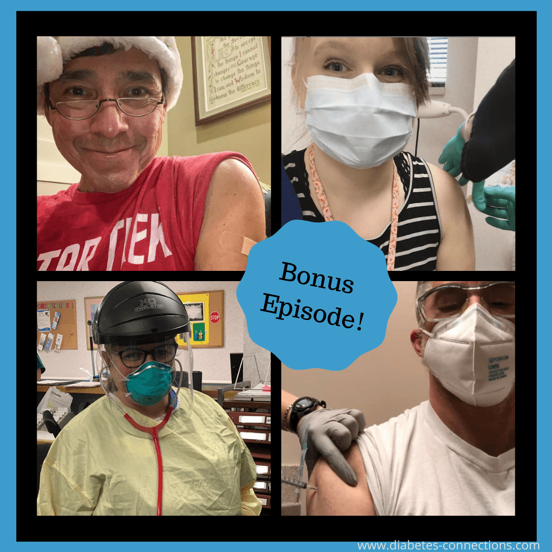 "It's Like a Huge Drop Of Hope" - Health Care Providers with T1D get the COVID Vaccine (Bonus Episode)