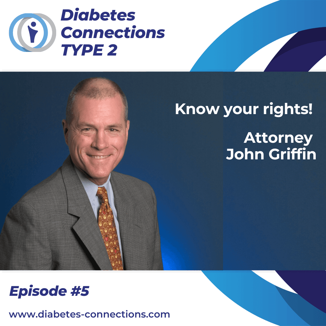 Know Your Rights! Navigating the Legal Landscape of Diabetes with Lawyer John Griffin