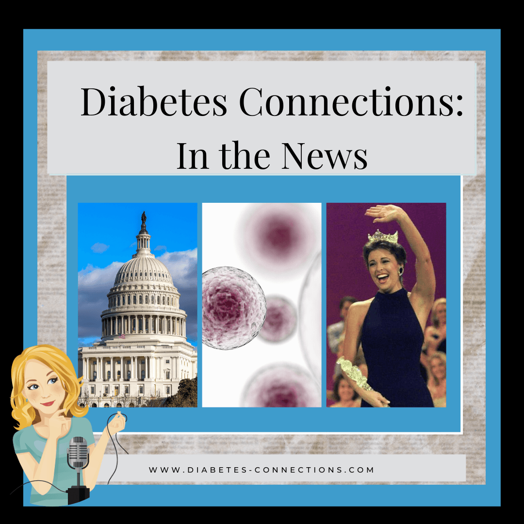 In the News... Insulin-producing cells discovery, Miss America T1D history & more!