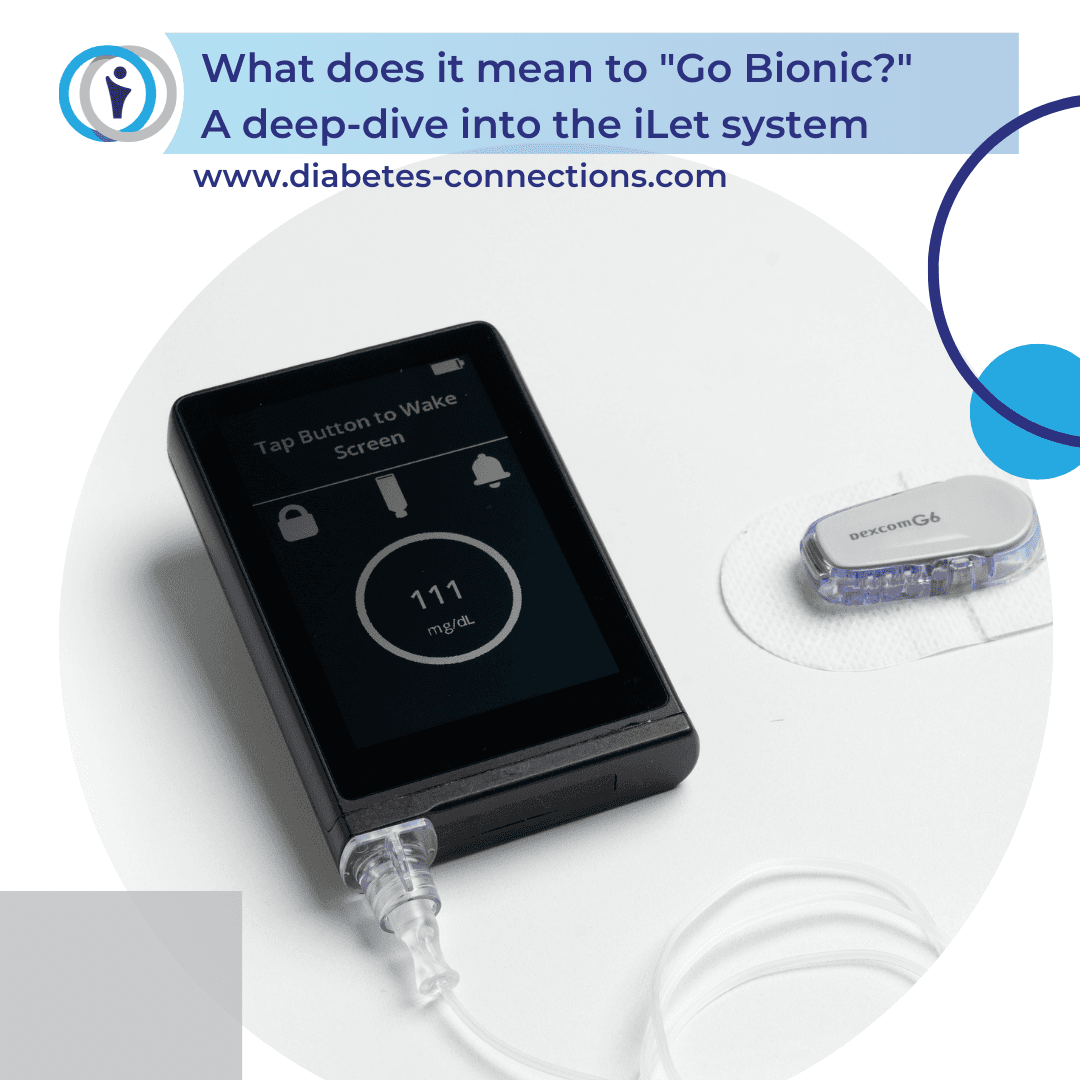 What does it mean to "Go Bionic?" - A deep dive into the newly-approved iLet system