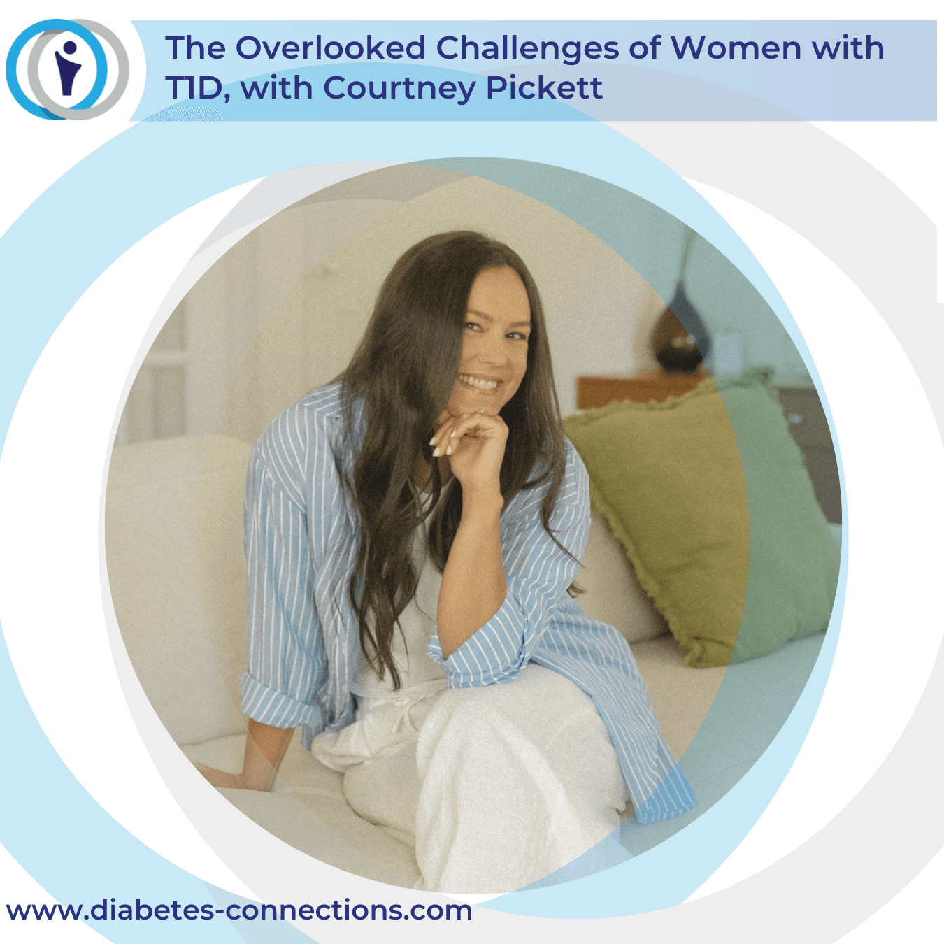 The Overlooked Challenges of Women with type 1 diabetes, with Courtney Pickett