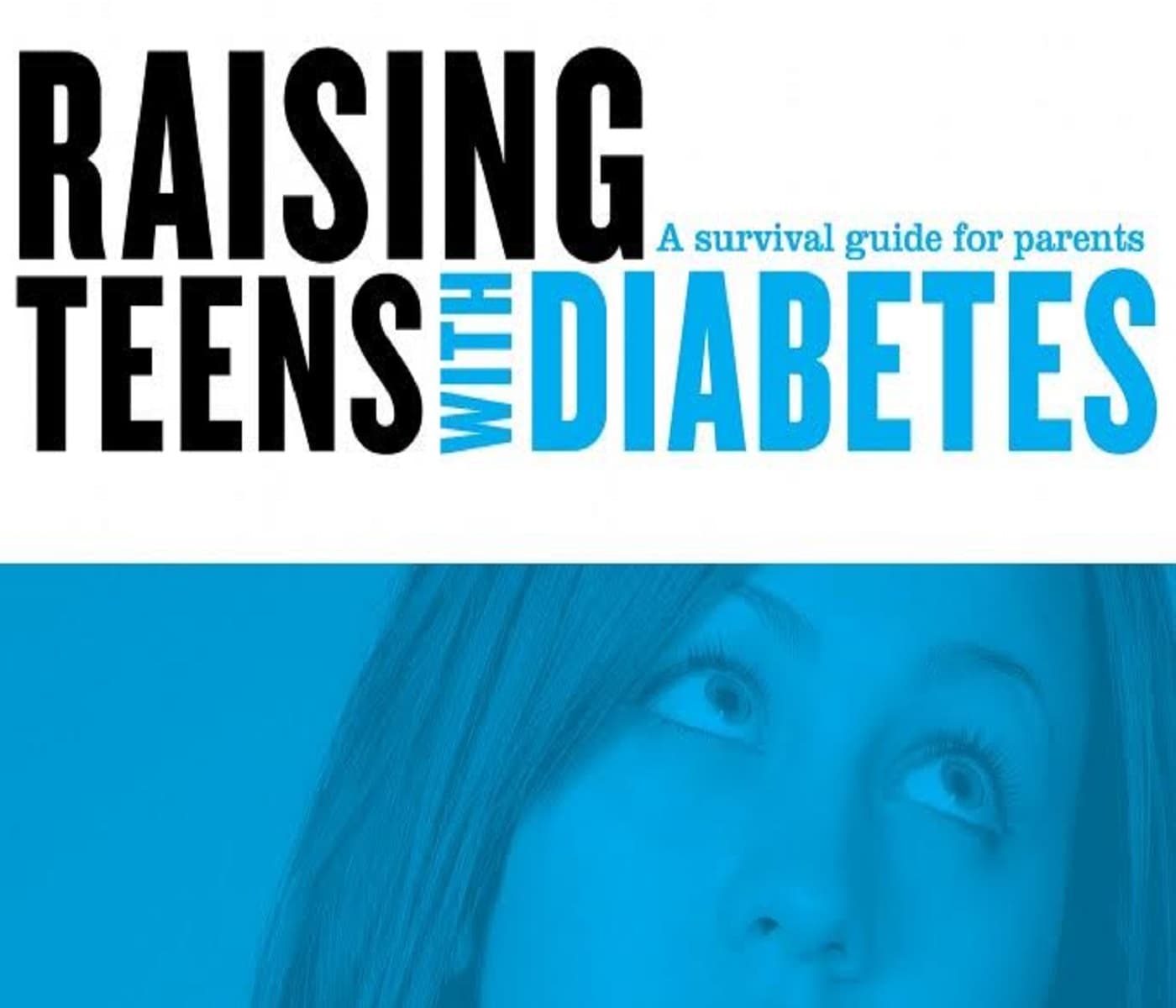 Raising Teens with Diabetes