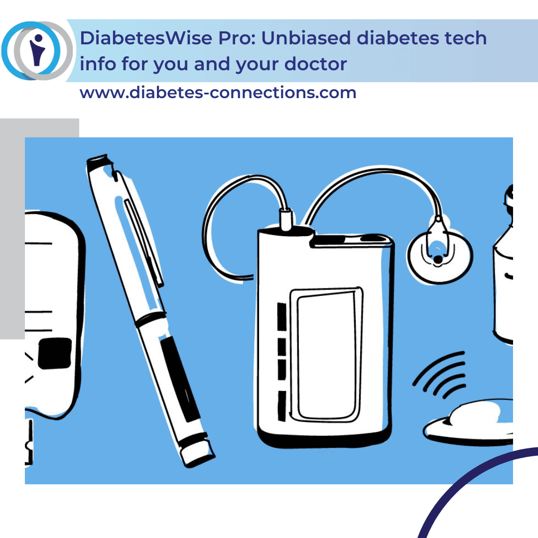 DiabetesWise Pro: Unbiased diabetes tech info for you and your doctor