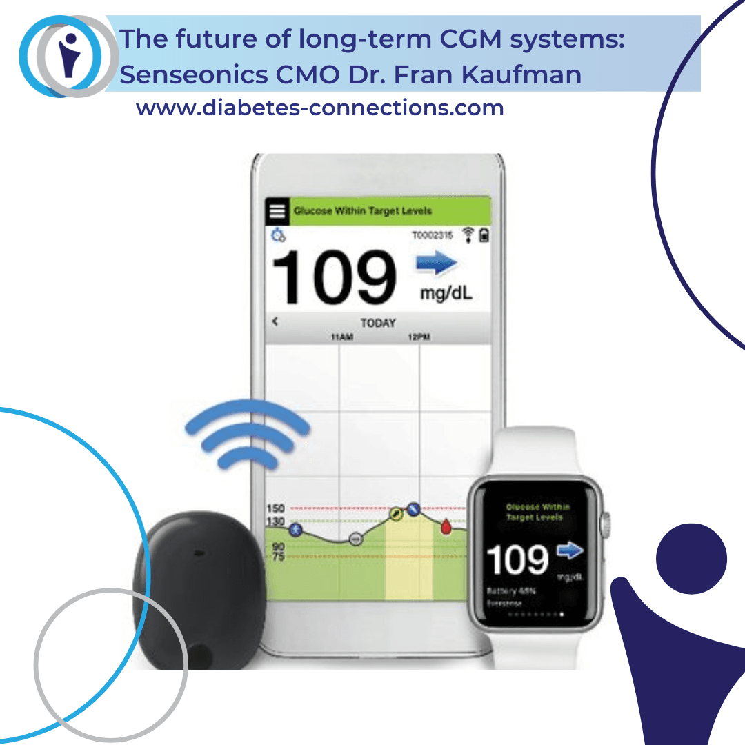 The Future of Long-Term CGM Systems with Senseonics CMO Dr. Fran Kaufman