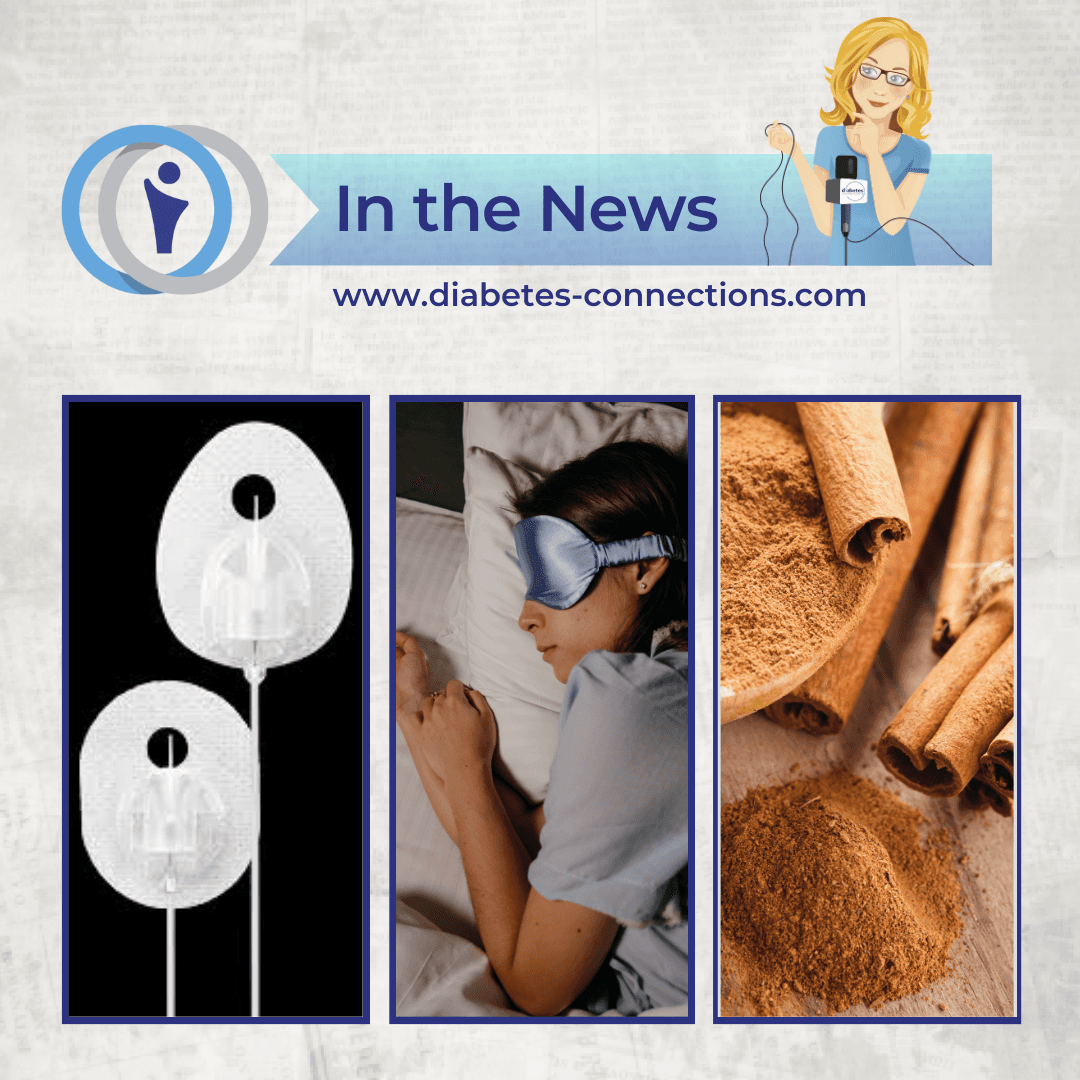 In the News... Infusion set recall, diabetes & sleep studies, cinnamon clinical trial and more!