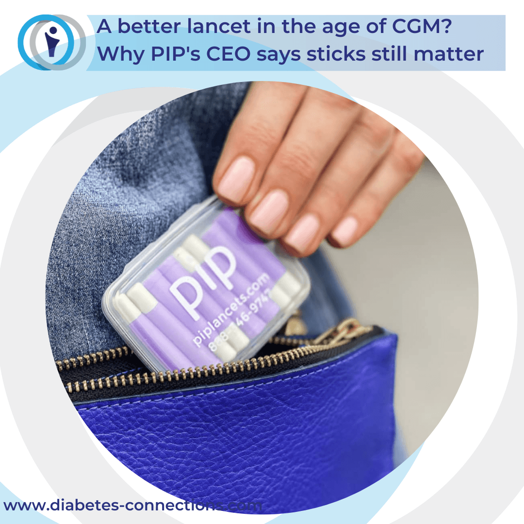 A better lancet in the age of CGM? Why PIP's CEO Josh Pittman says sticks still matter
