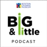 Big and Little Podcast