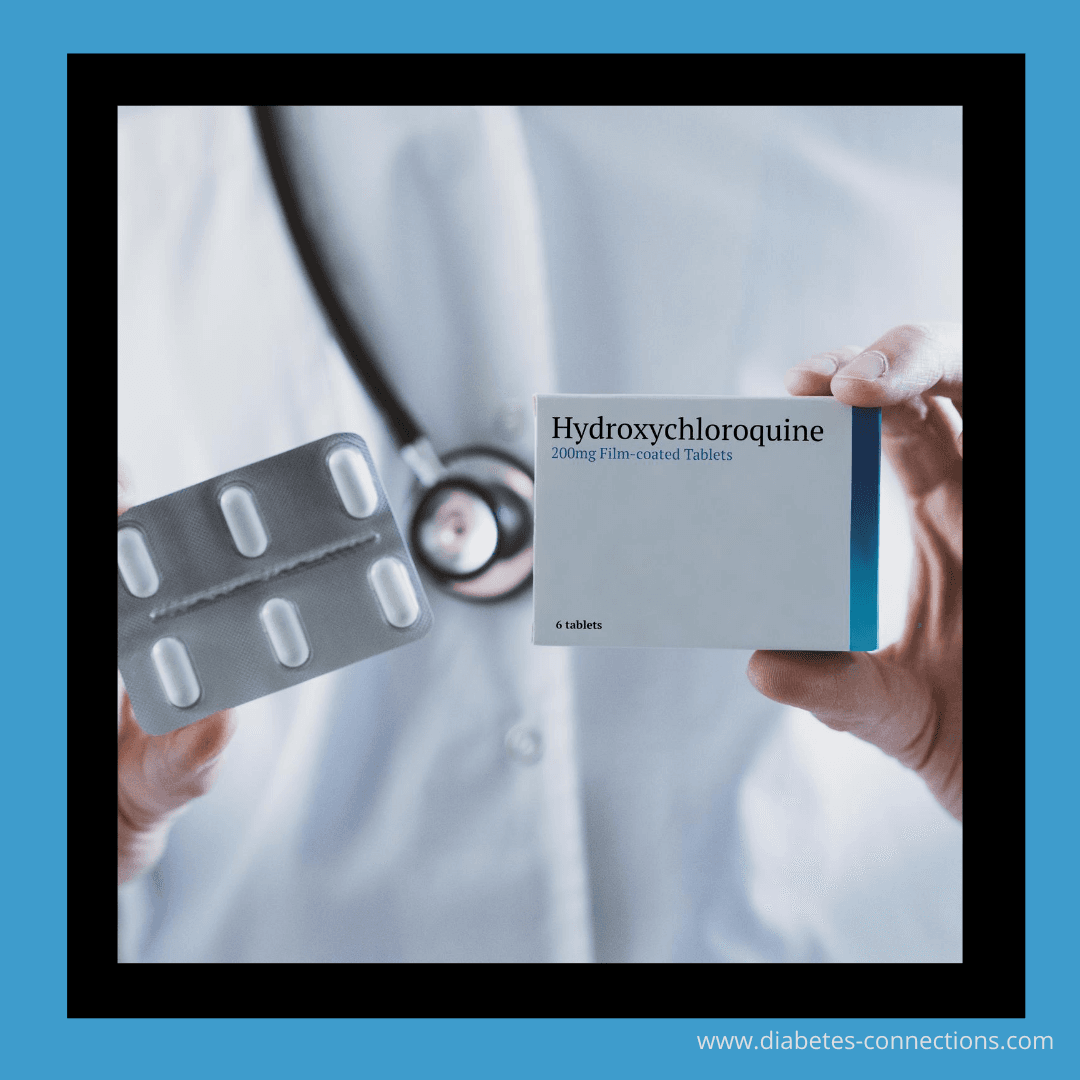 Hydroxychloroquine and Type 1 Diabetes?! Why TrialNet Is Looking Into It