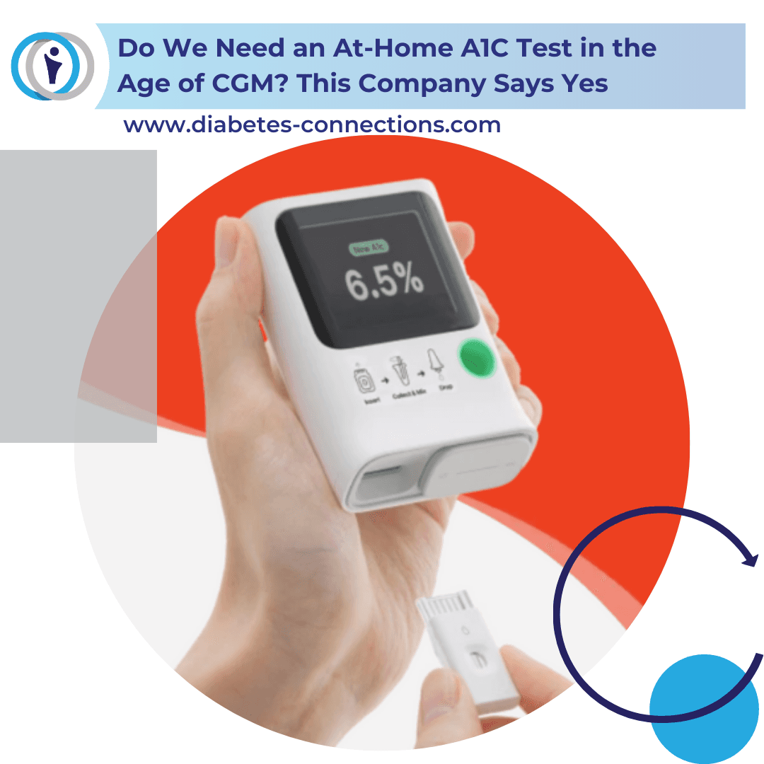 Do We Need an At-Home A1C Test in the  Age of CGM? Orange Biomed Says Yes