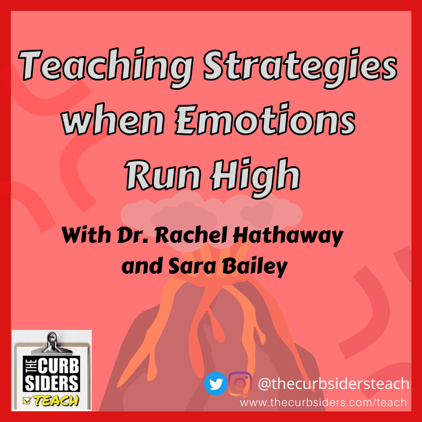19: #19 Check Your Pulse First: Teaching Strategies When Emotions Run High With Dr. Rachel Hathaway and Sara Bailey