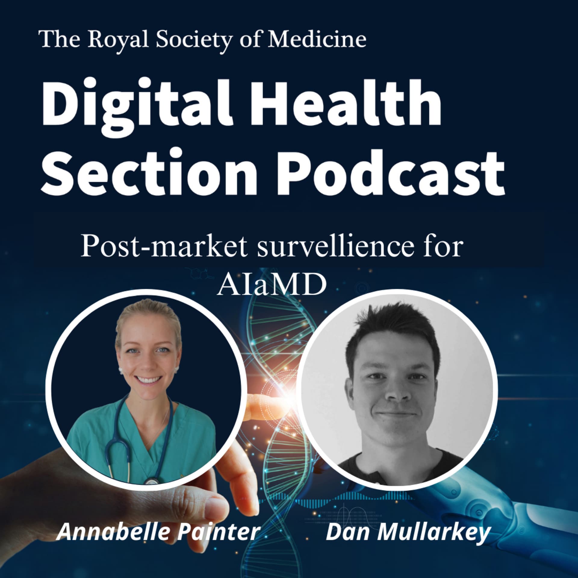 Post-market Surveillance of AI medical devices. With Dr Dan Mullarkey- Medical Director at Skin Analytics