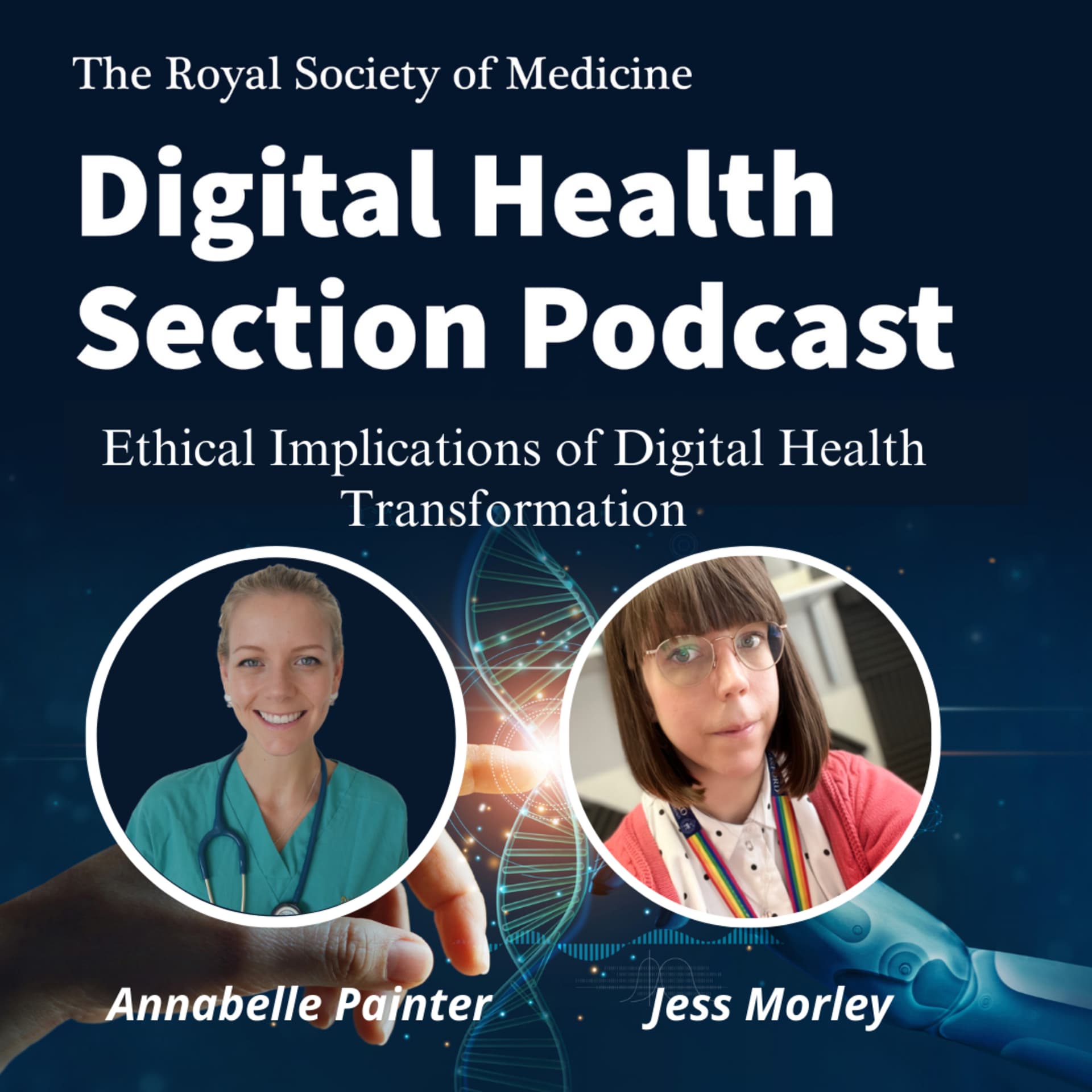 The Ethical Implications of Digital Transformation. With Jess Morley- Health Data Academic at Yale Digital Ethics Centre