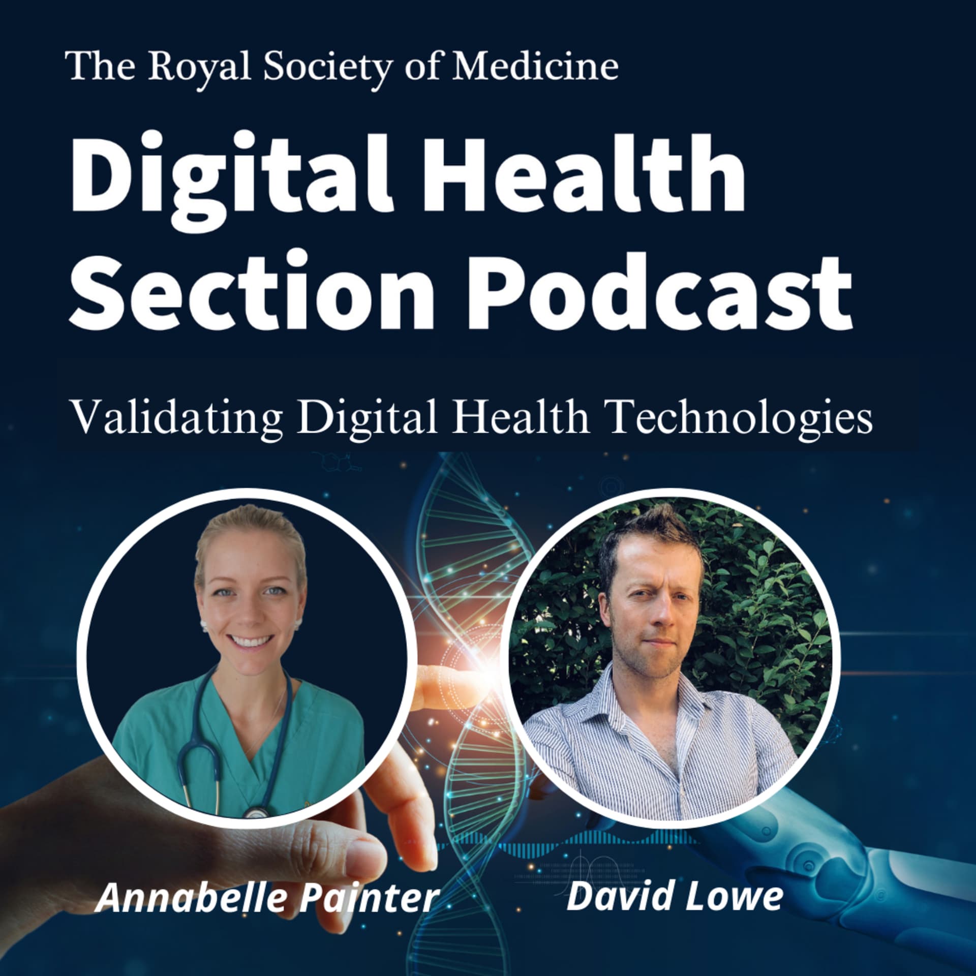Validating Digital Health Technologies. With Professor David Lowe- Clinical Director for Innovation at the Digital Health Validation Lab, University of Glasgow