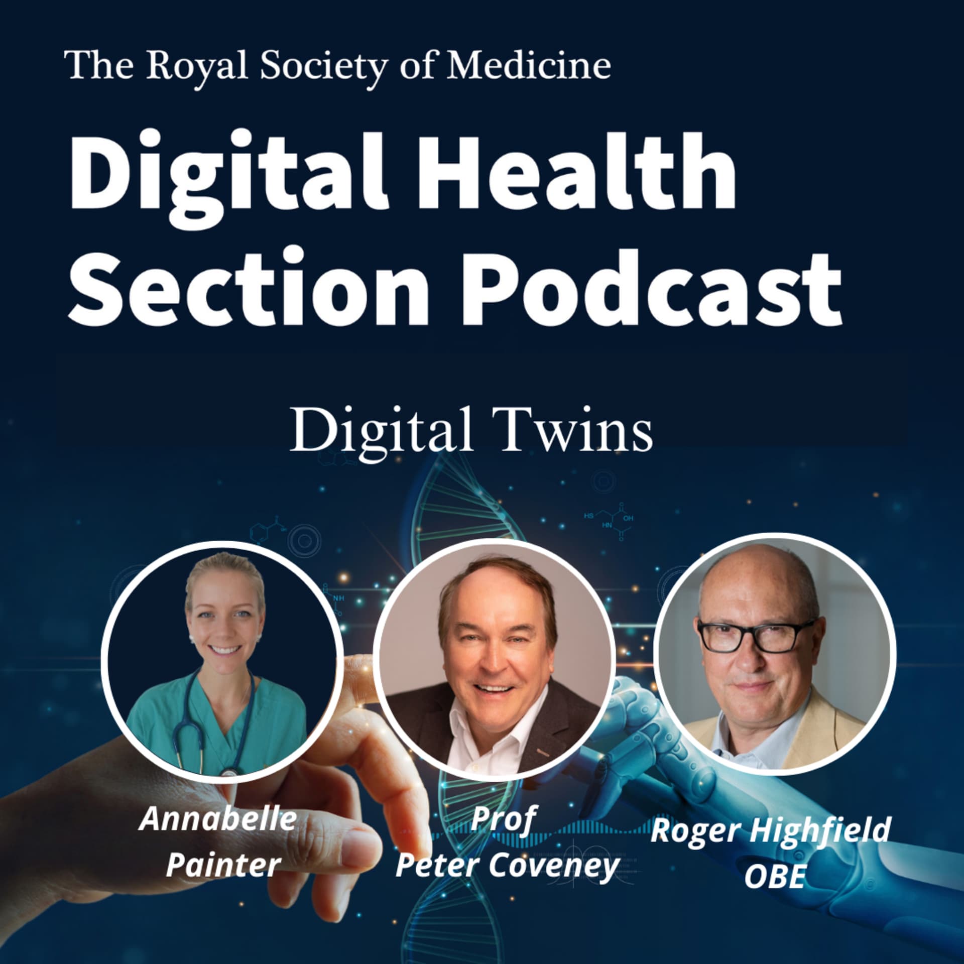 Digital Twins. With Prof Peter Coveney and Roger Highfield OBE- Authors of 'Virtual You'