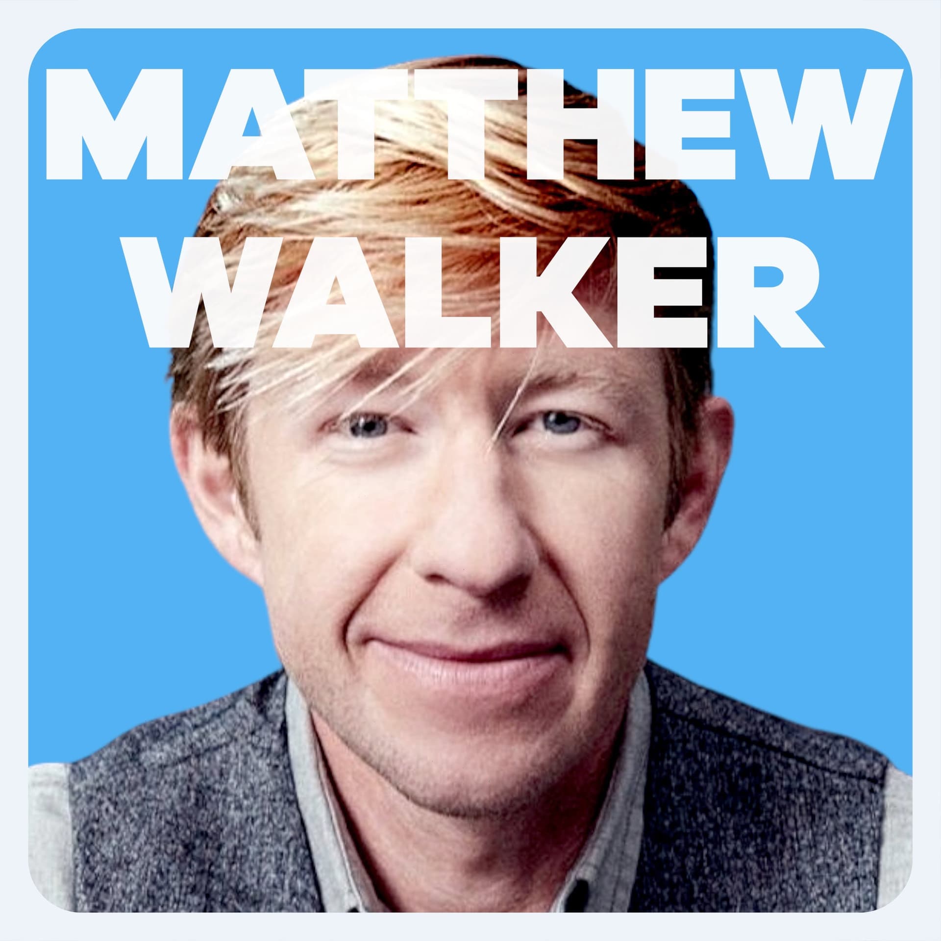 What Your Bedtime Says About You with Professor Matt Walker