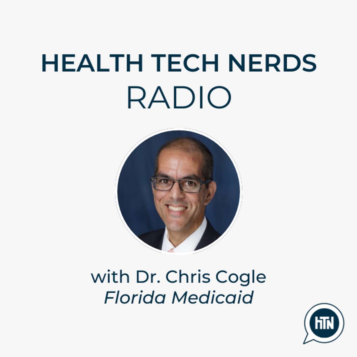 Medicaid is an under appreciated innovation lab | Dr. Chris Cogle (Florida Medicaid)