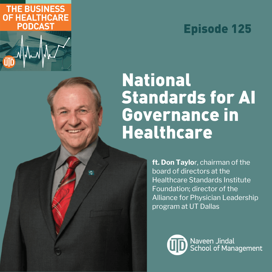 The Business of Healthcare Podcast, Episode 125: National Standards for AI Governance in Healthcare with Don Taylor